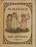 Calendarietto Francese KATE GREENAWAY - ANNO 1885 - Formato Grande : ...-1900