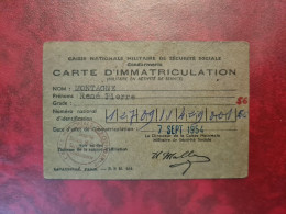 CARTE IMMATRICULATION CAISSE MILITAIRE SECURITE SOCIALE GENDARMERIE 1954 - Documents Historiques