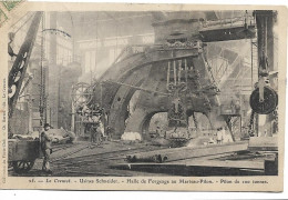 LE CREUSOT Usines Schneider. Halle De Forgeage Au Marteau Pilon - Le Creusot