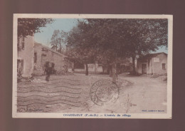 CPA - 63 - Chadeleuf - L'entrée Du Village - Circulée En 1936 - Sonstige & Ohne Zuordnung