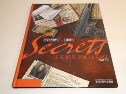 EO SECRETS / LE SERPENT SOUS LA GLACE TOME 3 / TBE - Edizioni Originali (francese)