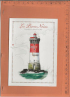 LES PIERRES NOIRES  PHARE DE BRETAGNE FRANCE  CARTE  NEUVE  VOIR SCAN POUR ETAT - Lighthouses