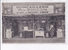 L'AIGLE: Quincaillerie, Pierre Pinson, 13 Rue De Bécanne - Très Bon état - L'Aigle