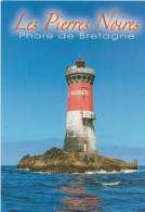 LES PIERRES NOIRES BRETAGNE   FRANCE  CARTE  NEUVE  VOIR SCAN POUR ETAT - Phares