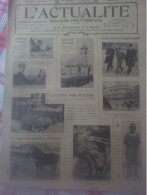L'Actualité N°650 Aviation Dubois Paignant Fleur Bois De Boulogne Garros Sur BlériotLépine à Moscou Marine L Guitry Mode - 1900 - 1949