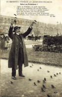 *Lot De 2 CPA - 75 PARIS Le Charmeur D'Oiseaux Au Jardin Des Tuileries - Salut Au Président Et Les Vieux Amis - Parchi, Giardini