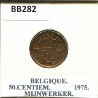 50 CENTIMES 1975 FRENCH Text BELGIUM Coin #BB282.U.A - 50 Centimes
