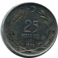 25 KURUS 1970 TÜRKEI TURKEY Münze #AR244.D.A - Turquie