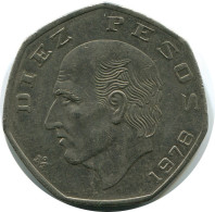 10 PESOS 1978 MEXICO Coin #AH553.5.U.A - México
