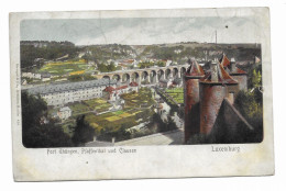 CPA Précurseur RARE Circulée En 1908 - LUXEMBURG - Fort Thüngen, Pfaffenthal Und Clausen - Edit. Stengel & Co - - Luxembourg - Ville