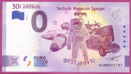 0-Euro XEBM 2021-6 TECHNIK MUSEUM SPEYER - 30 JAHRE JUBILÄUM - Essais Privés / Non-officiels