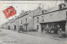 BRETTEVILLE L' ORGUEILLEUSE Le Bourg. Maréchal Ferrant - Autres & Non Classés