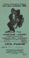 67 STRASBOURG BAL DES ARTISTES 1931 CARTE D ENTREE CPA BON ETAT - Strasbourg