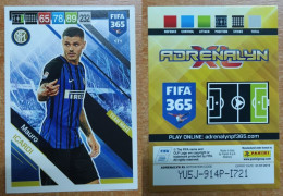 AC - 171 MAURO ICARDI  INTER MILAN  TEAM MATE  PANINI FIFA 365 2019 ADRENALYN TRADING CARD - Trading Cards