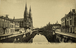 CPA CHALONS SUR MARNE (Marne) - Le Théâtre Et L'Eglise Notre-Dame (n° 6) - Châlons-sur-Marne