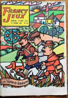 MAGAZINE FRANCS JEUX - 457 - Octobre 1965 Avec Fiches Sur Les Maisons De France - Otras Revistas