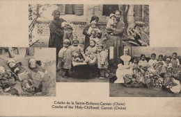 CHINE CANTON CRECHE DE LA SAINTE ENFANCE CPA BON ETAT - Chine