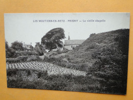 Les Moutiers En Retz -- PRIGNY -- La Vieille Chapelle - Les Moutiers-en-Retz