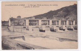 Châteauneuf D'Isère (26 Drôme) Le Barrage Chute Au Dessus Des Vannes à Gauche Le Déversoir - Phot. Poréaud - Other & Unclassified