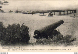 D33  LE MOULLEAU  Le Débarcadère Et Le Canon  ..... - Arcachon