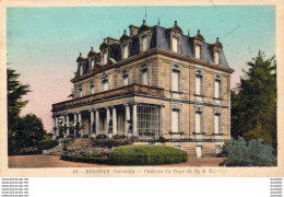 D33  BÉGADAN  Château La Tour De By - Lesparre Medoc