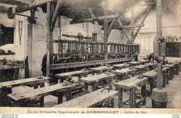 D78   RAMBOUILLET   École Primaire Supérieure   Atelier Du Bois - Rambouillet