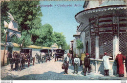 TURQUIE   CONSTANTINOPLE   Chehzadé Bachi - Turquie