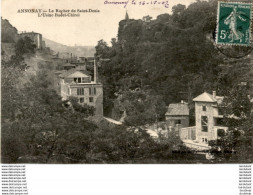 D07  ANNONAY  Le Rocher De St- Denis- L' Usine Badel- Chirol   ..... - Annonay