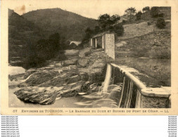 D07  TOURNON  Le Barrage Du Doux Et Ruines Du Pont De César   ..... - Other & Unclassified