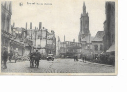 Tournai Rue Des Chapeliers Les Ruines De La Guerre - Tournai