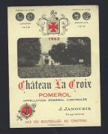 Etiquette Vin Chateau La Croix  Pomerol 1962 J Janoueix Propriétaire - Bordeaux