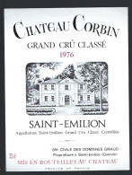 Etiquette Vin Chateau  Corbin  Saint Emilion Grand Cru Classé 1976 Domaines Giraud Propriétaire - Bordeaux