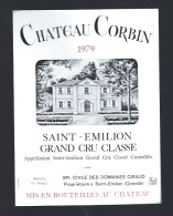 Etiquette Vin Chateau  Corbin  Saint Emilion Grand Cru Classé 1979 Domaines Giraud Propriétaire - Bordeaux