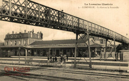 LUNEVILLE LA GARE ET LA PASSERELLE - Luneville