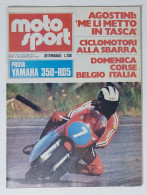 44006 Moto Sport A. III N. 8 1973 - Yamaha 350-RD5; Ducati; Cross 250 - Engines