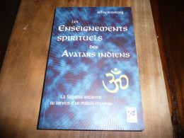 ESOTERISME JEFFREY ARMSTRONG LES ENSEIGNEMENTS SPIRITUELS DES AVATARS INDIENS DIVINITES 2011 - Esotérisme