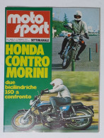 44571 Moto Sport 1974 A. IV N. 4 - Honda Contro Morini; - Moteurs