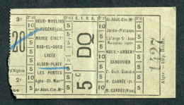 Ticket Tramway Alger Vers 1900 "Chemin De Fer Sur Route D'Algerie" Billet Chemin De Fer - Pub Petit-Beurre LU - Welt