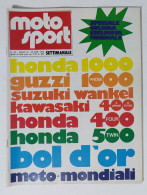 44606 Moto Sport 1974 A. IV N. 27 - Honda 1000; Suzuki Wankel; Kawasaki; Honda - Motoren