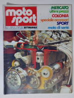 44607 Moto Sport 1974 A. IV N. 28 - Moto Di Serie; Speciale Accessori - Motores