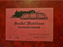 SOUFFELWEYERSHEIM BILLET SOUFFEL MODELISME - Documents Historiques