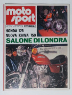 44637 Moto Sport 1975 A. V N. 48 - Honda 125; Kawasaki 750; Salone Londra - Engines