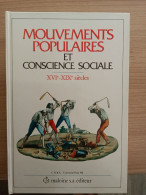 Mouvements Populaires Et Conscience Sociale - 16e - 19e Siècle - Historia