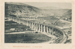 BEDARIEUX LE GRAND VIADUC - Altri & Non Classificati