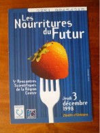 Carte Postale Rencontres Scientifiques Région Centre Orléans 1998 Nourritures Du Futur S - Manifestaciones