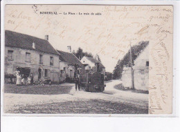 ROBERVAL: La Place, Le Train De Sable - Très Bon état - Sonstige & Ohne Zuordnung