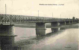 58 - Pouilly Sur Loire - Le Pont - CPA - Voir Scans Recto-Verso - Pouilly Sur Loire