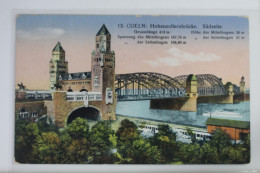 AK Köln Am Rhein Hohenzollernbrücke - Südseite 1914 Gebraucht #PK362 - Autres & Non Classés