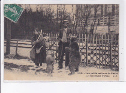 PARIS: Les Petits Métiers De Paris, Le Montreur D'ours - Très Bon état - Autres & Non Classés