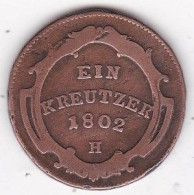 Empire Autrichiens . 1 Kreuzer 1802 H Guntzbourg,  Franz II . KM# 27 - Autriche